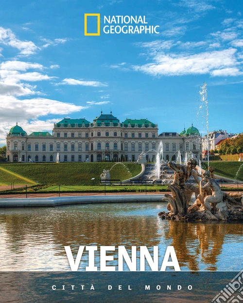 Vienna. Città del mondo