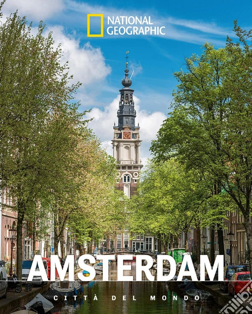 Amsterdam. Città del mondo