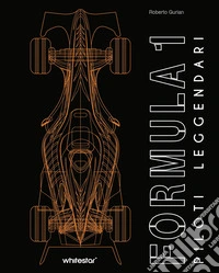 Formula 1. Piloti leggendari libro