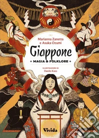Giappone. Magia e folklore libro