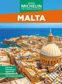 Malta. Tra viaggio e cultura. Con mappa libro