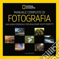Manuale completo di fotografia libro
