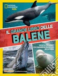 Il grande libro delle balene libro