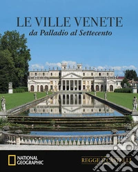 Le ville venete da Palladio al Settecento libro