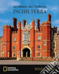 Le dimore dei Tudor in Inghilterra libro