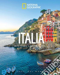 Italia. Arte, storia e bellezze naturali