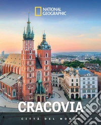Cracovia. Città del mondo libro