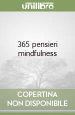 365 pensieri mindfulness