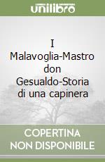 I Malavoglia-Mastro don Gesualdo-Storia di una capinera libro