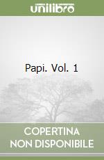 Papi. Vol. 1