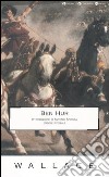 Ben Hur. Ediz. integrale libro