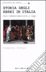 Storia degli ebrei in Italia. Dall'emancipazione a oggi