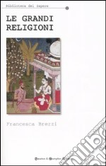 Le grandi religioni libro