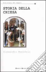 Storia della Chiesa. Da Pietro a Benedetto XVI libro