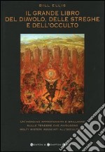 Il grande libro del diavolo, delle streghe e dell'occulto