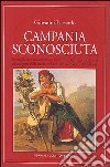 Campania sconosciuta libro
