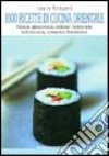 Mille ricette di cucina orientale libro