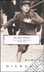 Oliver Twist. Ediz. integrale libro