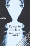 L'amante proibita libro