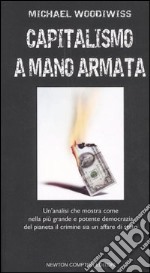 Capitalismo a mano armata libro