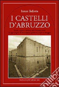 I castelli d'Abruzzo