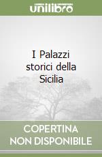 I Palazzi storici della Sicilia libro