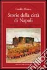 Storie della città di Napoli libro