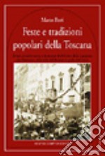 Feste e tradizioni popolari della Toscana libro