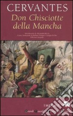 Don Chisciotte della Mancha. Ediz. integrale libro