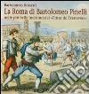 La Roma di Bartolomeo Pinelli nelle più belle incisioni del «Pittor de Trastevere» libro