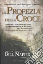 La profezia della croce libro