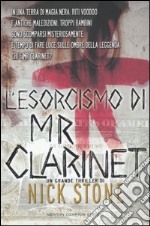 L'esorcismo di Mr Clarinet libro