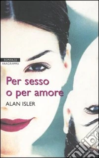 Per sesso o per amore
