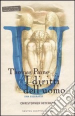 Thomas Paine. I diritti dell'uomo libro