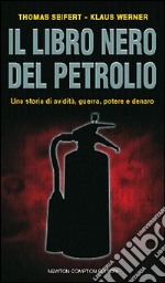 Il libro nero del petrolio libro