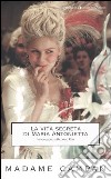 La vita segreta di Maria Antonietta libro
