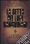 La setta dei lupi sanguinari libro