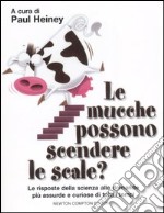 Le mucche possono scendere le scale? libro