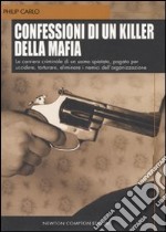 Confessioni di un killer della mafia libro