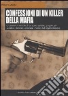 Confessioni di un killer della mafia libro