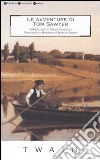 Le avventure di Tom Sawyer libro