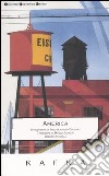 America. Ediz. integrale libro