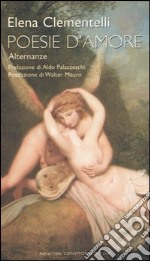 Poesie d'amore. Alternanze libro