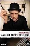 La legge di lupo solitario libro