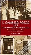 Il gambero rozzo 2008. Guida alle osterie e trattorie d'Italia. Più che una questione d'etichetta è una questione di forchetta libro