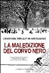 La maledizione del corvo nero libro