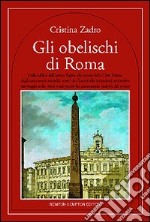 Gli obelischi di Roma libro