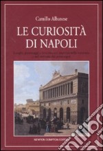 Le curiosità di Napoli