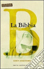 La Bibbia. Una biografia libro