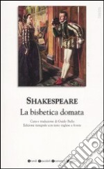 La bisbetica domata. Testo inglese a fronte